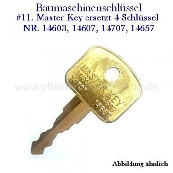 #11 Baumaschinenschlüssel Master Key ersetzt 4 Schlüssel NR. 14603, 14607, 14707, 14657